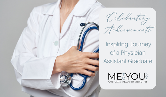 Healing hearts and dreams: Explore Me To You Box's curated gifts and the remarkable journey of a college grad embracing a career as a Physician Assistant. 