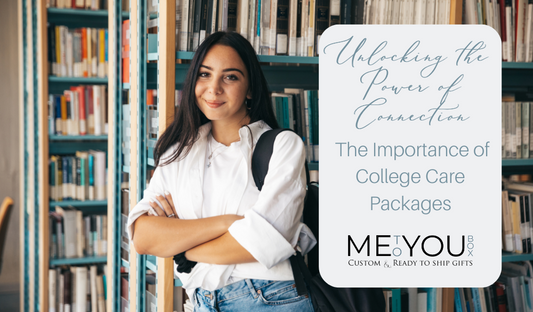 Sending warmth to campus: Discover why Me To You Box believes in the power of college care packages, fostering connection and well-being for students.
