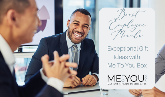 Gifts that inspire: Elevate workplace spirits with Me To You Box, dedicated to boosting employee morale through meaningful surprises.